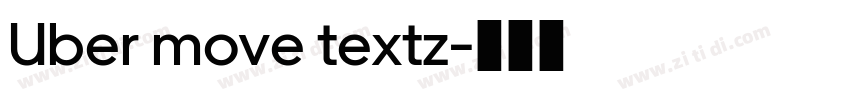 Uber move textz字体转换